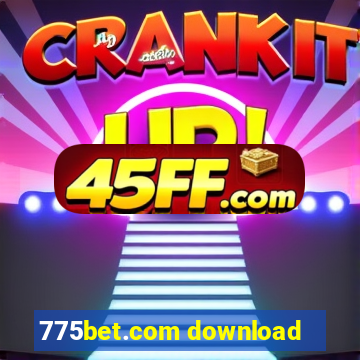 775bet.com download